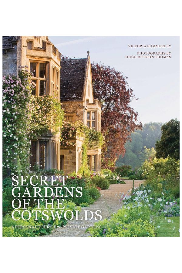 Secret Gardens of the Cotswolds - Victoria Summerley